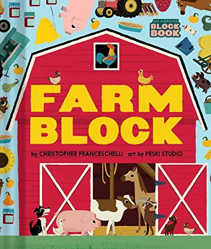 Farmblock (An Abrams Block Book) Christopher Franceschelli - Image 6