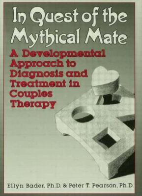 (Signed) In Quest of the Mythical Mate: A Developmental Approach HC