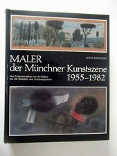 Maler der Münchner Kunstszene 1955-1982