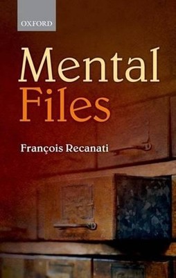 Mental Files by Fran?ois Recanati (English) Paperback Book