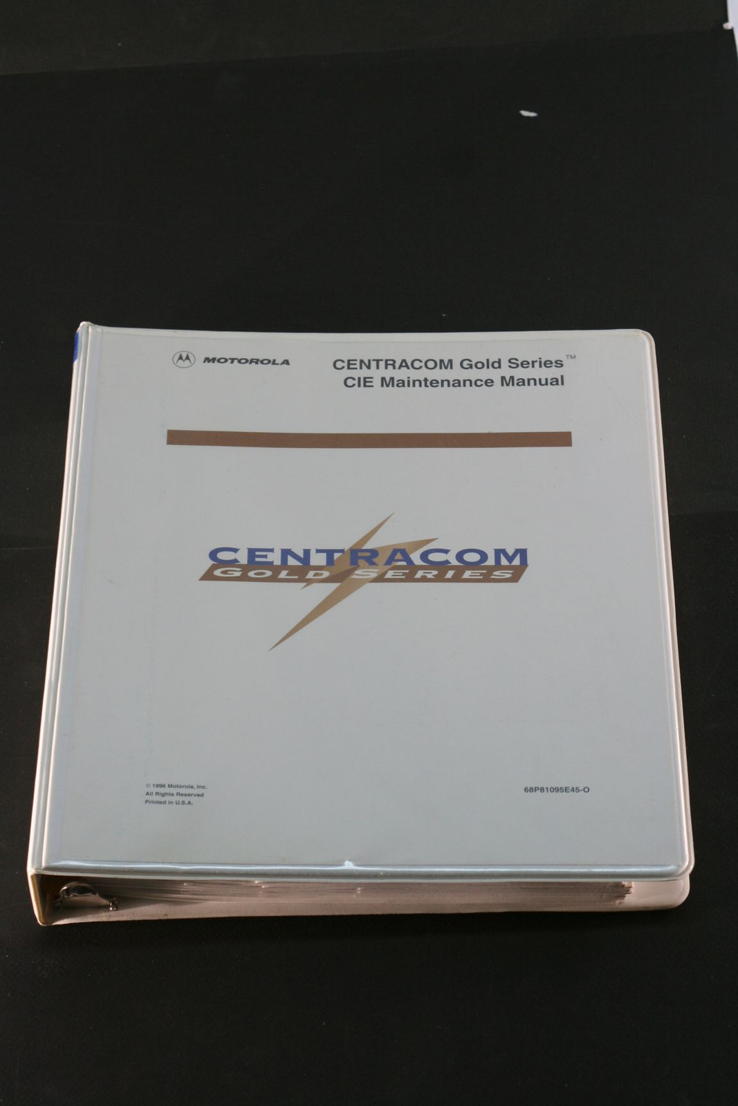 Motorola Centracom  Gold Series Cie Maintenance Manual 68p81095e45 1996