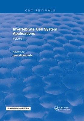Invertebrate Cell System Applications: Volume I by Jun Mitsuhashi (English) Hard