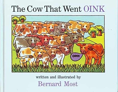The Cow That Went OINK - Paperback, by Most Bernard - Acceptable