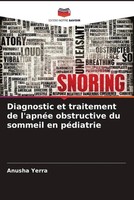 Anusha Yerra (U. A.) | Diagnostic Et Traitement De L'apnéE Obstructive Du...