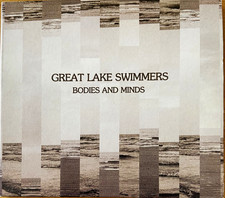 Great Lake Swimmers - Bodies And Minds