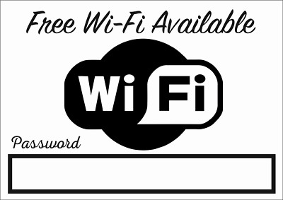 Free Wifi Available With Space For Password Sign A5 A4 A3 Wifi Signs Ebay
