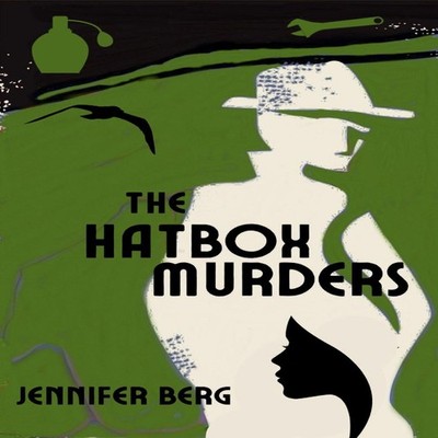 The Hatbox Murders An Elliott Bay Mystery Jennifer Berg Paperback