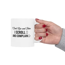Funny Sarcastic Coffee Mug, I Don't Rise and Shine - 11oz, 15oz, Office Gifts,