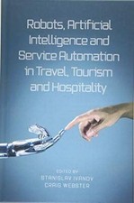Robots, Artificial Intelligence and Service Automation in Travel