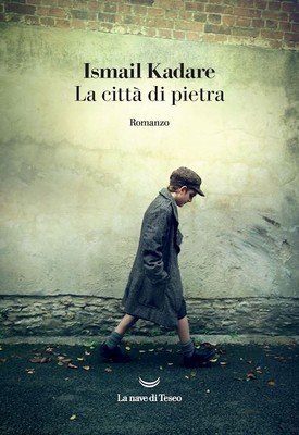 LA CITTA' DI PIETRA  - KADARE' ISMAIL - La nave di Teseo