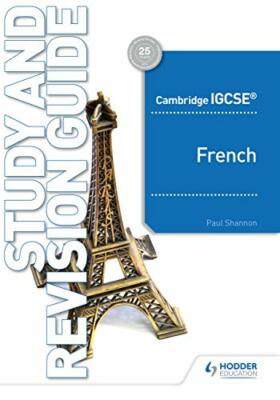Cambridge IGCSETM French Study and Revision Guide, Shannon 9781510448032 New..