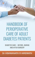 Handbook Of Perioperative Care Of Adult Diabetes Patients Vishwanath R Hiremath