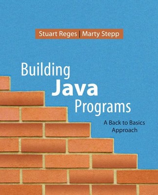 Building Java Programs: A Back to Basi..., Stepp, Marty