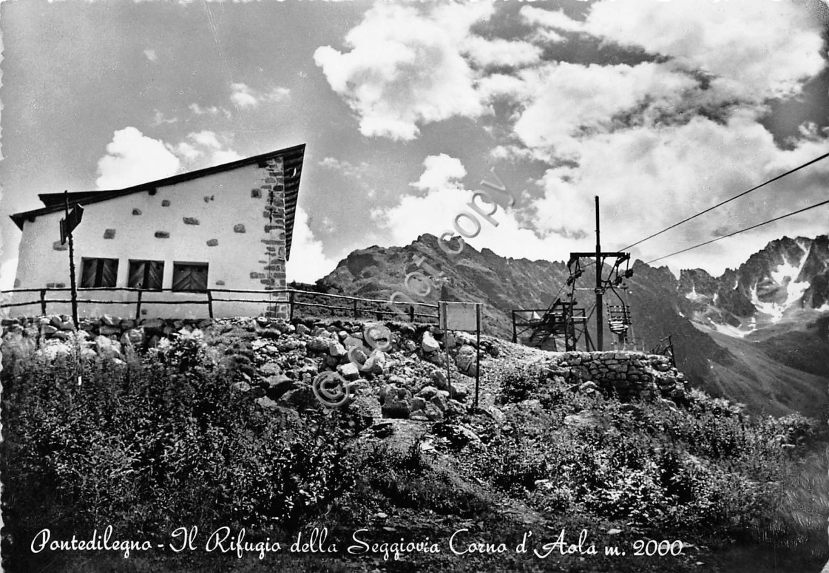 Cartolina - Ponte di Legno Rifugio della seggiovia Corno d'Aola 1952