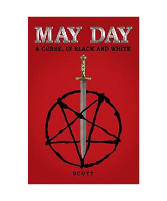 May Day: A Curse, in Black and White, Scott