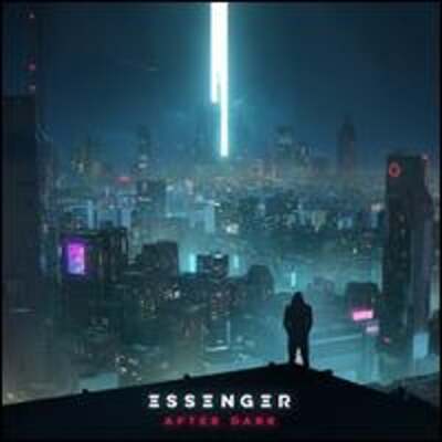 After Dark by Essenger: New
