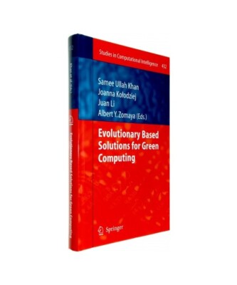 Evolutionary Based Solutions for Green Computing