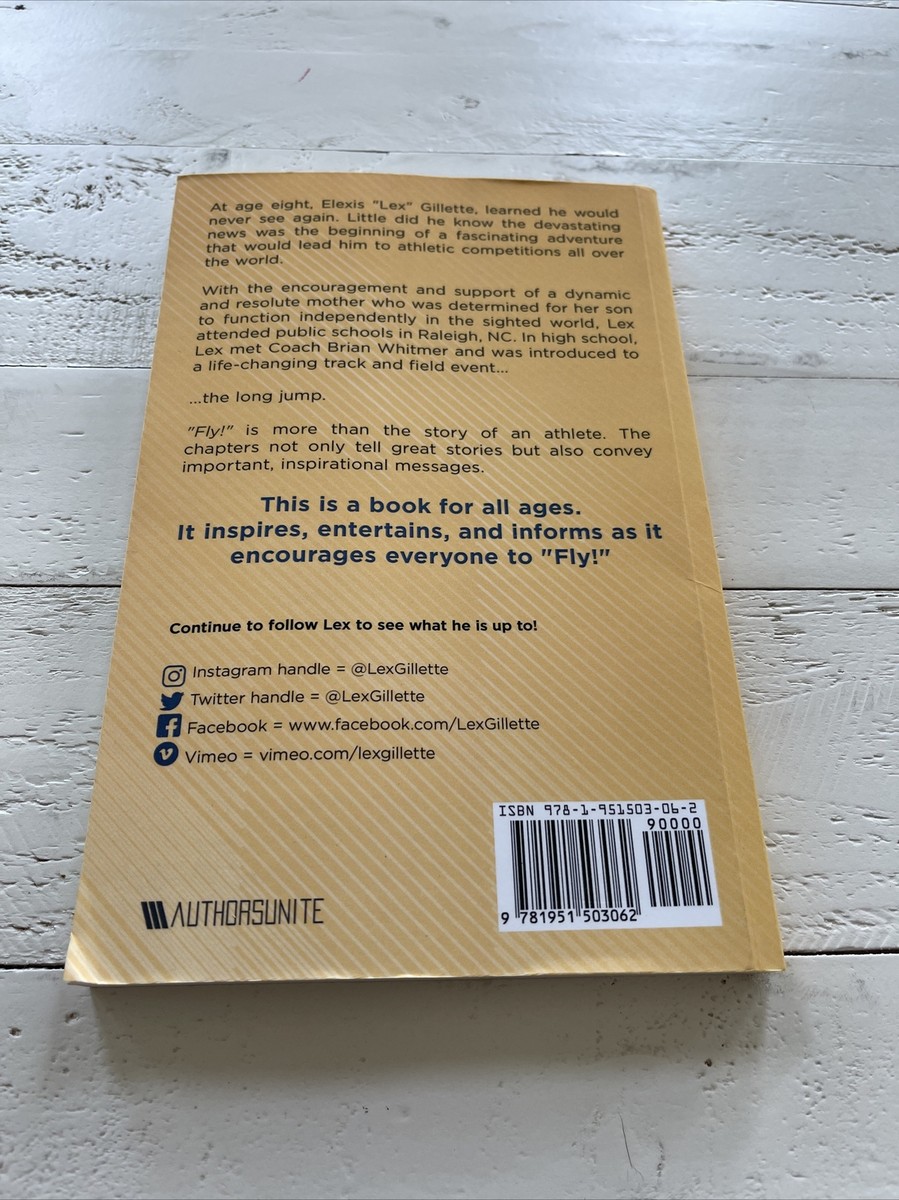 Fly! Find Your Own Wings And Soar Above Life's Challenges by Lex Gillette  SIGNED