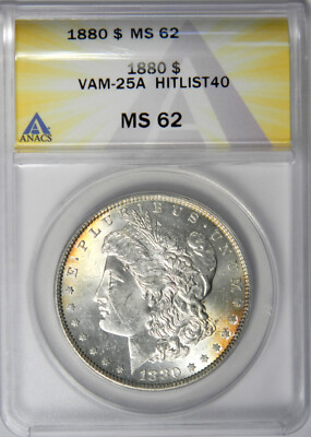 1880 Morgan Dollar ~ VAM-25A ! ANACS MS62 HITLIST 40 BEAUTIFUL