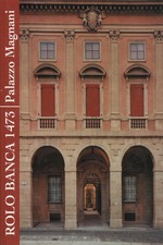 Palazzo Magnani - AA.VV. (Rolo Banca 1473) [1997]