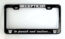 Decepticon To Punish And Enslave - Black Powder Coated Metal License Plate Frame