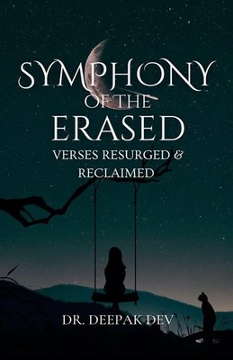 Deepak Dev | Symphony Of The Erased | Taschenbuch | Englisch (2025)