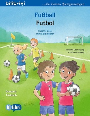 Susanne Böse Mi Fußball (Deutsch-Türkisch): Zweisprachig (Paperback) (UK IMPORT)