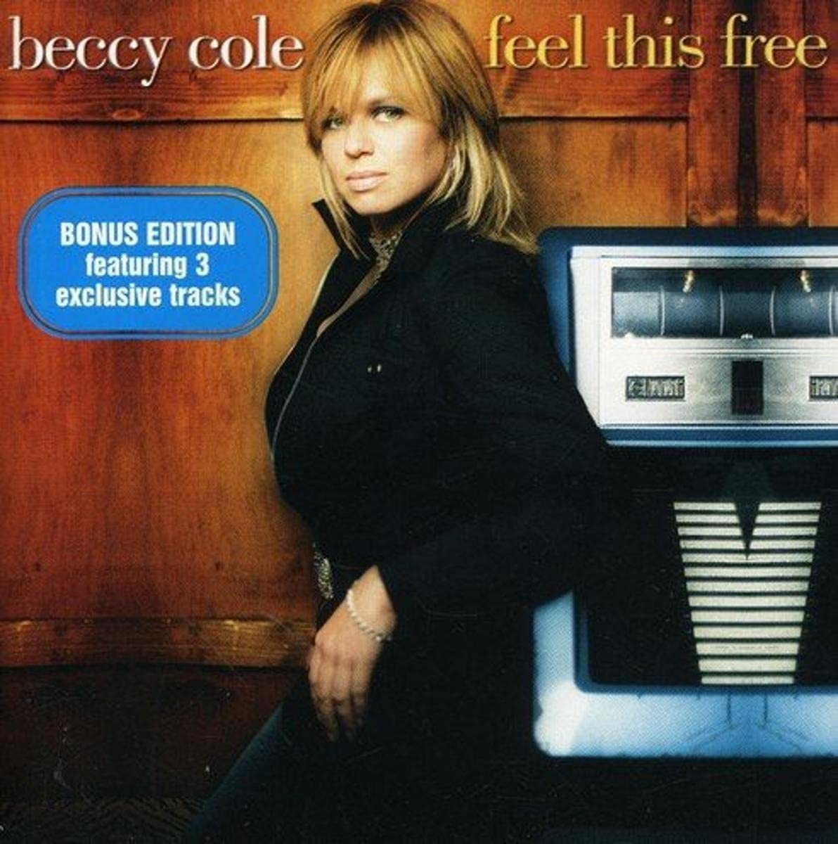 Beccy Cole Feel This Free (CD)