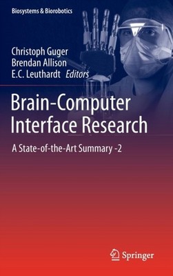 Guger - Brain-Computer Interface Research   A State-of-the-Art Summary - X555z
