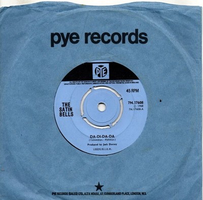 Satin Bells (The):Da-di-da-da/Oh no, Oh yes:UK Pye:1968