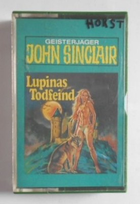 Geisterjäger John Sinclair: Lupinas Todfeind Teil 2 von 2. [MC-Hörkassette]. Sin