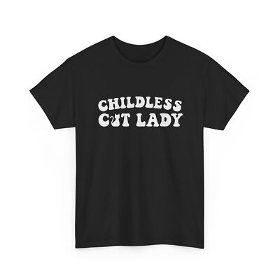 Funny Childless Cat Lady Meme Shirt Kitty Owner Gift for Her Dad Kitten Fan