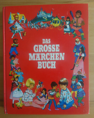 Ilse Kubasch/ Mary Smith: Das grosse Märchenbuch (Whitman Verlag 1967)
