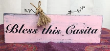 Bless This Casita  Home Real  Wood Handmade Rustic Country Decor Tassel