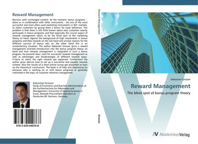 Reward Management The blind spot of bonus program theory Sebastian Grosser Buch