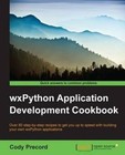 wxPython Application Development Cookbook by Cody Precord (Paperback, 2015)