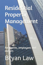 Residential Property Management: for Agents, Employees and Owners (Real Estate a