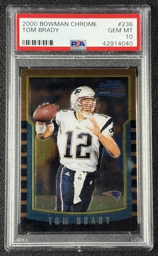 TOM BRADY PSA 10 2000 BOWMAN CHROME #236 ROOKIE CARD RC PATRIOTS GEM MINT 4040