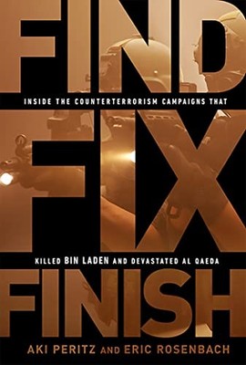 Find, Fix, Finish: Inside the Counterte..., Peritz, Aki