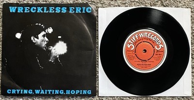 Wreckless Eric   Crying, Waiting, Hoping 7'' Vinyl W/PS on STIFF Records