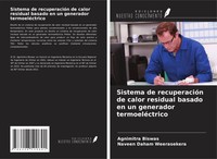 Agnimitra Biswas (U. A.) | Sistema De RecuperacióN De Calor Residual Basado...