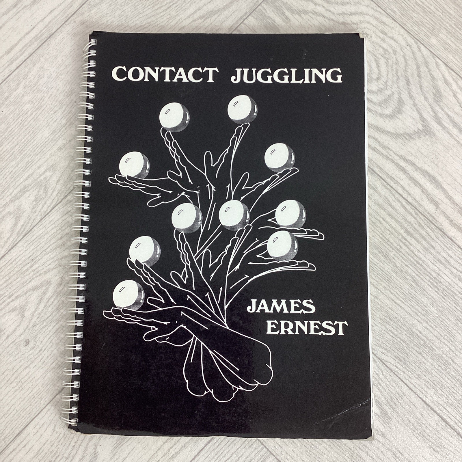 Contact Juggling by Ernest, James Spiral bound Book *C