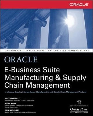 Oracle E-Business Suite Fertigung & Lieferkette... - Natchek, Dan