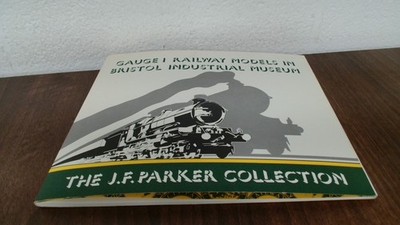 Gauge 1 Railway Models in the Bristol Industrial Museum: The J.F.