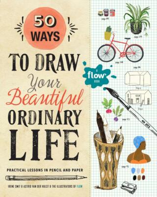 50 Ways to Draw Your Beautiful, Ordinary Life | Buch | 9781523501151