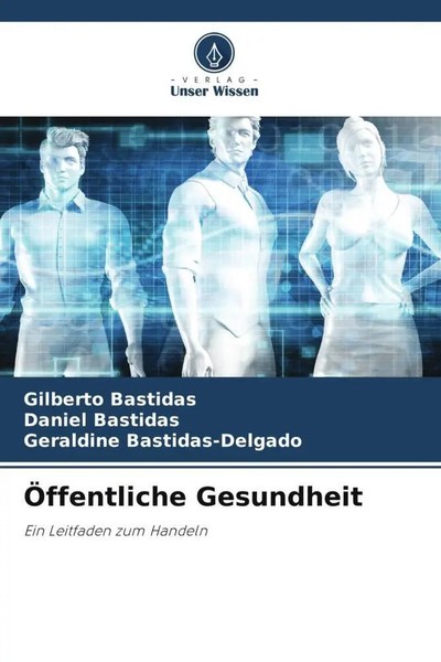 Gilberto Bastidas (U. A.) | ÖFfentliche Gesundheit | Taschenbuch | Deutsch-image