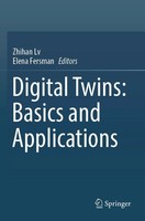 Zhihan Lv (U. A.) | Digital Twins: Basics And Applications | Taschenbuch (2023)