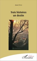 Jasna Samic | Trois Histoires Un Destin | Taschenbuch | FranzöSisch (2020)