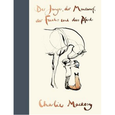 Der Junge, der Maulwurf, der Fuchs und das Pferd