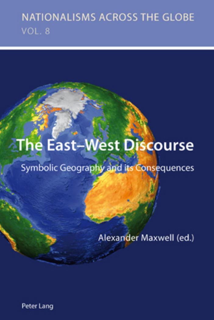 Thumbnail - Alexander Maxwell | The East-west Discourse | Taschenbuch | Englisch